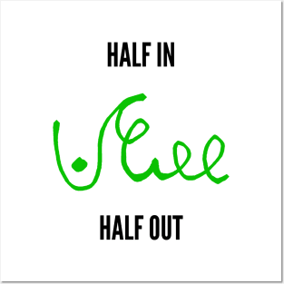 half in half out shorthand black and green Posters and Art